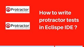 Protractor Tutorial #18: Use Eclipse IDE for Protractor automation tests | Angularjs testing