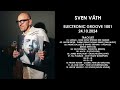 SVEN VÄTH (Germany) @ Electronic Groove 1001 24.10.2024