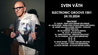 SVEN VÄTH (Germany) @ Electronic Groove 1001 24.10.2024