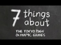 7 things about... the tokyo 1964 olympics