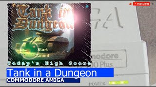 Commodore Amiga -=Tank in a Dungeon=-