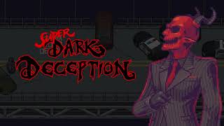 Super Dark Deception - Repercussions