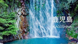 【4K】自然を楽しむ鹿児島県-KAGOSHIMA JAPAN