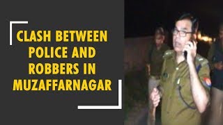 One robber injured in clash with police in Muzaffarnagar