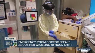 Emergency room doctor speaks about her grueling 10-hour shift