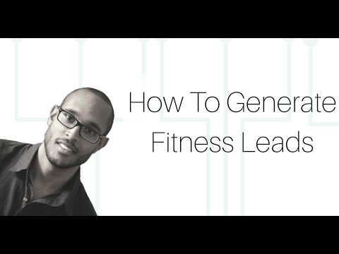 How to Generate Fitness Leads How to Generate Fitness Leads