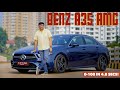 0-100 in 4.8 Sec | 2L Turbo Petrol Engine | 306 Bhp | Mercedes Benz A35 AMG | ബെൻസ് എ 35 എ എം ജി