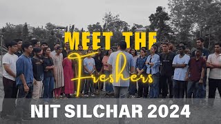 Freshers INTRO Video || NIT SILCHAR 2024