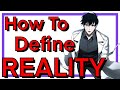 How to Define Reality