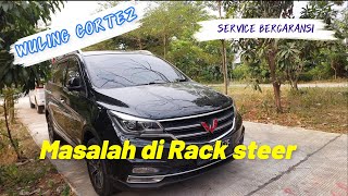 Wuling Cortez masalah di rack steer bunyi bunyi