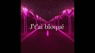 Bloqué by Iambillies version slowed (Lyrics)