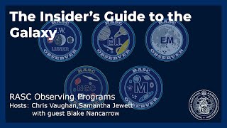 The Insider's Guide to the Galaxy - RASC Observing Programs
