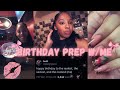 18TH BIRTHDAY PREP W/ ME! 🎀 + VLOG ( nails, hair, dinner etc.)