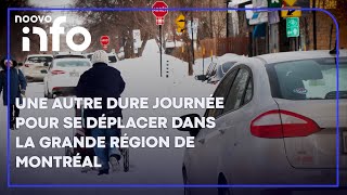 Une autre dure journée pour se déplacer dans la grande région de Montréal