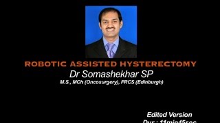 Dr. S. P. Somashekhar: Robotic Assisted Radical Hysterectomy Patient 2