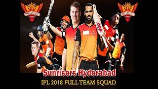 IPL 2018 | IPL 2018 Players List: Sunrisers Hyderabad Team & Squad After IPL Auction....