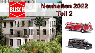 🏠🚘 Busch Modellbahn und Modellauto Neuheiten 2022 Teil 2 | Spur H0, TT, N \u0026 0