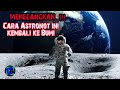 Menegangkan.!!  Ternyata begini astronot pulang ke bumi