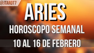 ARIES ALGUIEN SE QUIERE APROVECHAR DE TI, ACTÚA TU PRIMERO | HORÓSCOPO SEMANAL 10 AL 16 DE FEBRERO