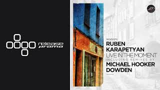 PREMIERE: Ruben Karapetyan - Mindful Harmony (Dowden Remix) [Movement Recordings]