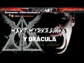 drácula y el libro perdido los poderes de la oscuridad podcast