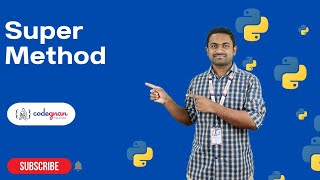 Super method in Python | Python Tutorials - 2022 | Codegnan