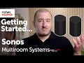 Getting Started | Sonos Wireless Multiroom Audio System | Richer Sounds
