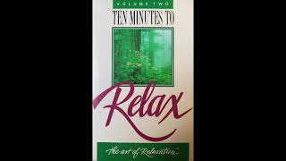 Ten Minutes to Relax (1990) (Guided Meditation, Full Cassette)