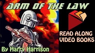 Arm of the Law by Harry Harrison, Complete unabridged audiobook full length videobook