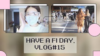 21' Vlog #15 | 微解封的一天日常＋中山站小店＋購物分享＋偷錄寵物自己在家時做什麼/// Have a Fi Day.