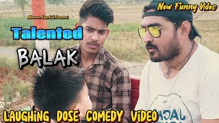 Talented Balak | New Funny Video | #youtubeshorts #shorts #shortvideo #funny #comedy #comedyshorts