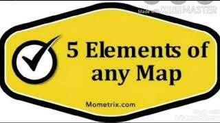 5 elements of any map-Geography