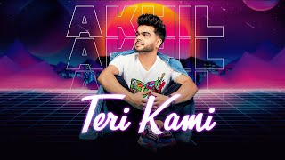 Teri Kami (Lofi) | Akhil | Happy Raikoti | Latest Punjabi Songs 2024 | New Punjabi Song