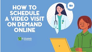 How to Schedule a Video Visit On Demand | St. Elizabeth Physicians