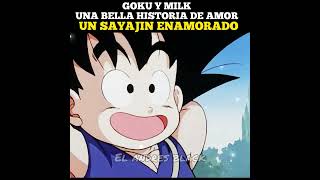 Milk Y Goku un Amor fuera de lo común