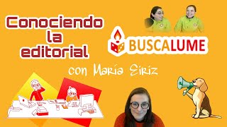 Buscalume. Conocemos la editorial con su cofundadora María Eiriz