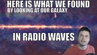 What We Recently Found By Looking at Milky Way in Radio Waves