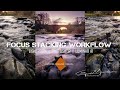 Focus Stacking Workflow