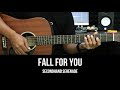 Fall For You - Secondhand Serenade | EASY Guitar Tutorial - Chords / Lyrics - Guitar Lessons