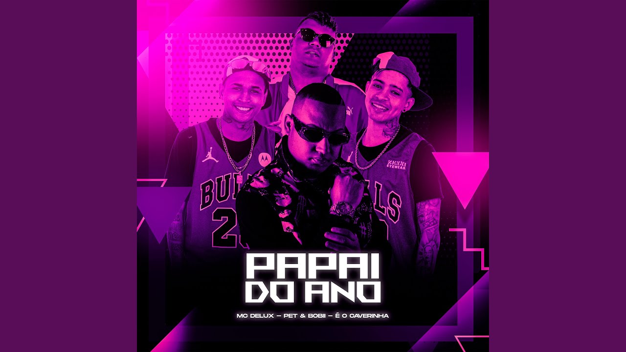 Papai Do Ano Youtube Music