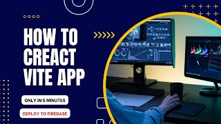 reacte vite app II How to create react vite app and deploy to firebase 3023