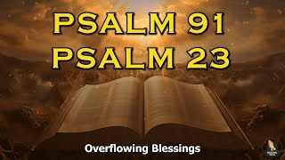 PSALM 23 And PSALM 91_ Two Most Powerful Prayers In The Bible!!