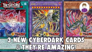 3 NEW CYBERDARK CARDS \u0026 THIS STRUCTURE DECK LOOKS AMAZING SO FAR!!!