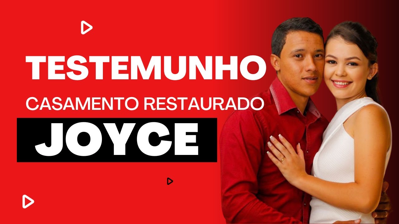 Testemunho De Casamento Restaurado - Joyce - YouTube