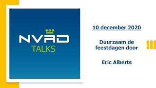 NVRDTalk: Eric Alberts over Duurzaam de feestdagen door KRINGLOOP