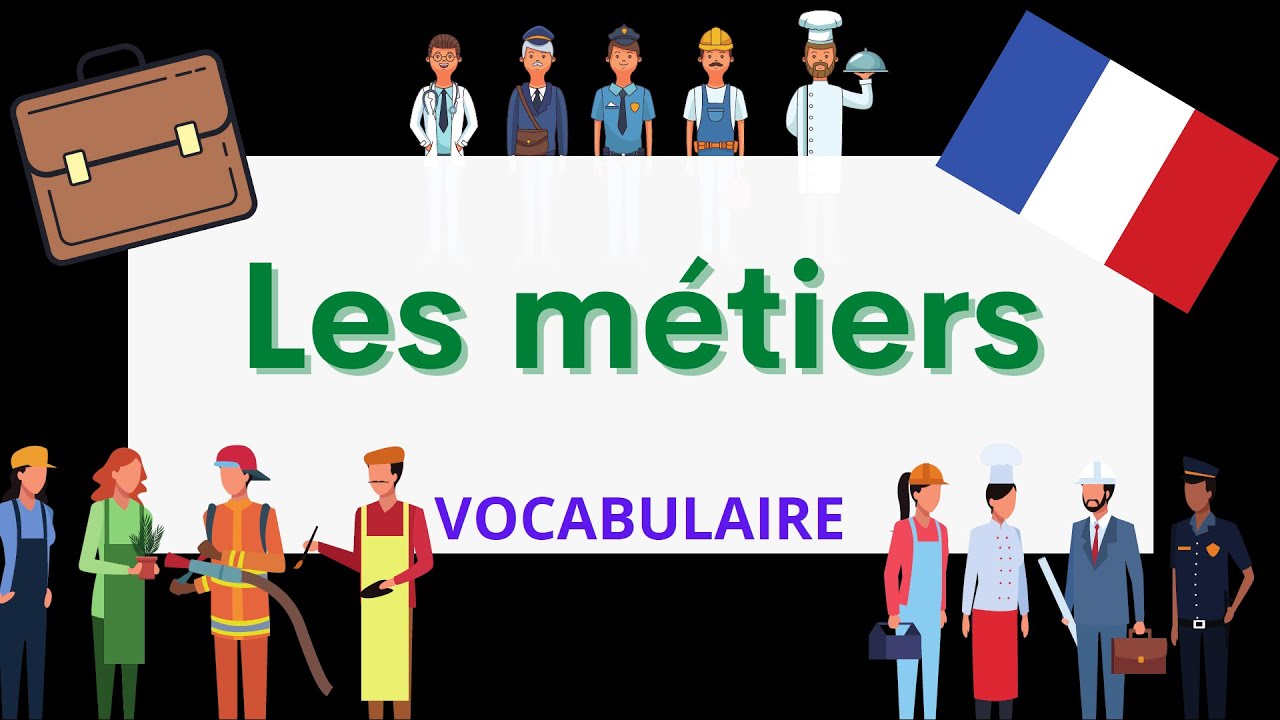 Les Métiers En Français | Jobs In French | French Vocabulary - YouTube