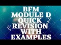 QUICK REVISION BFM MODULE D IN 30 MINUTES