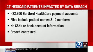 Data breach exposes information of 22,500 Connecticut Medicaid patients