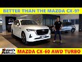 Is The Mazda CX-60 AWD HEV Turbo Better Than The Mazda CX-9? [Car Feature]