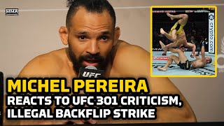 Michel Pereira Responds To UFC 301 Criticism: 'That's The Risk, But I'm The Risk-Taker'